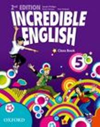Incredible English 2nd Ed Level 5 Class Book